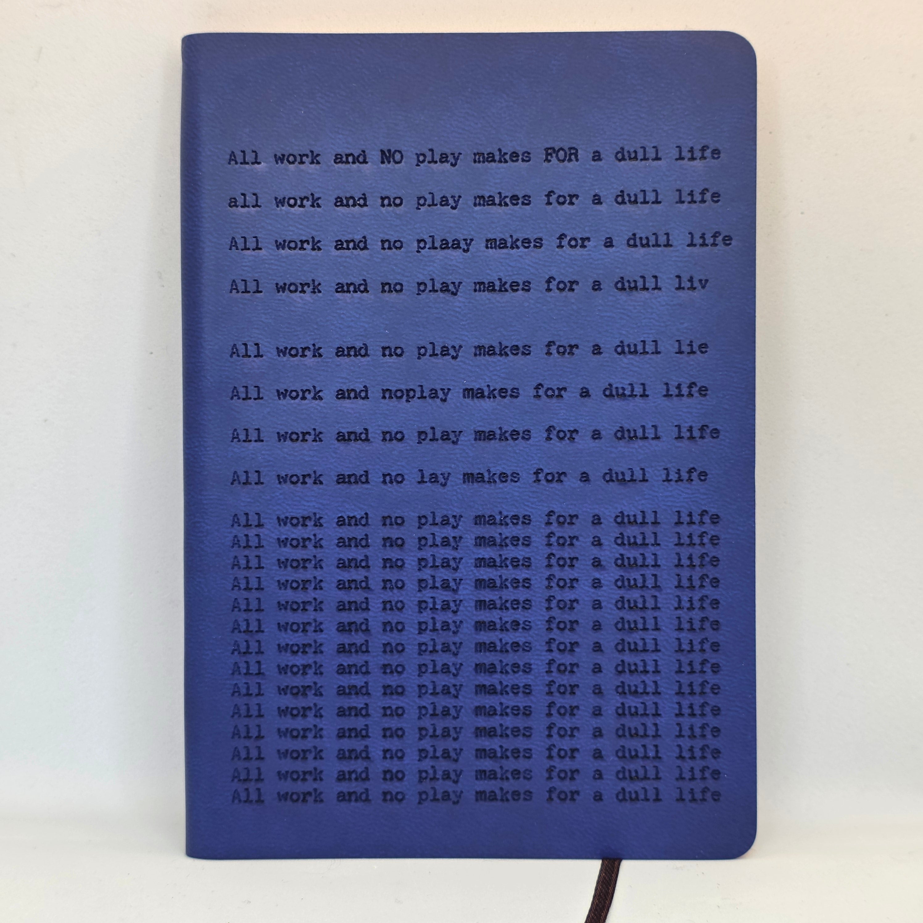 All Work No Play Small Journal