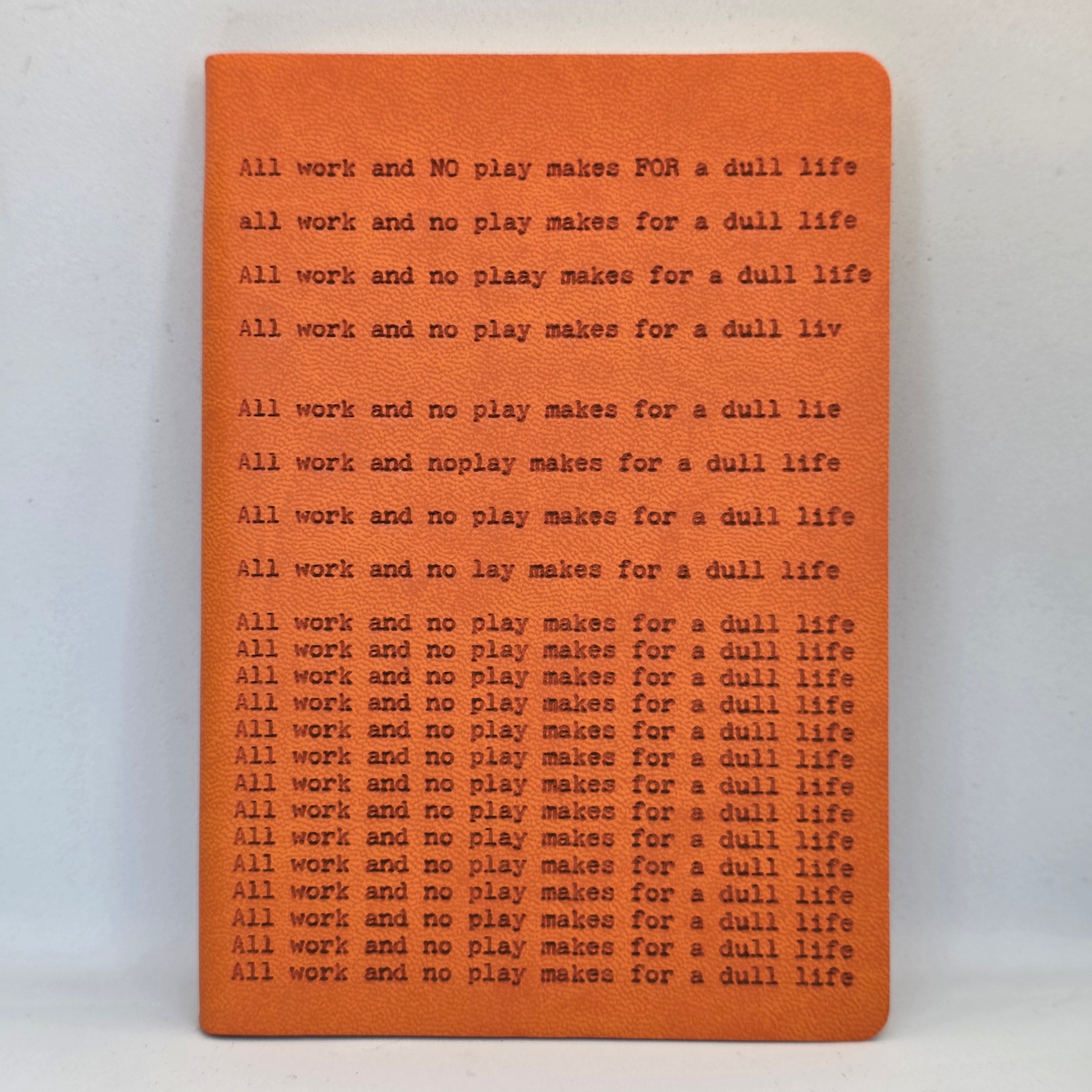 All Work No Play Small Journal