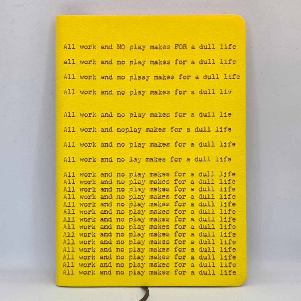 All Work No Play Small Journal