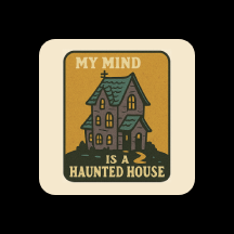 My Mind Is A Haunted House Magnet