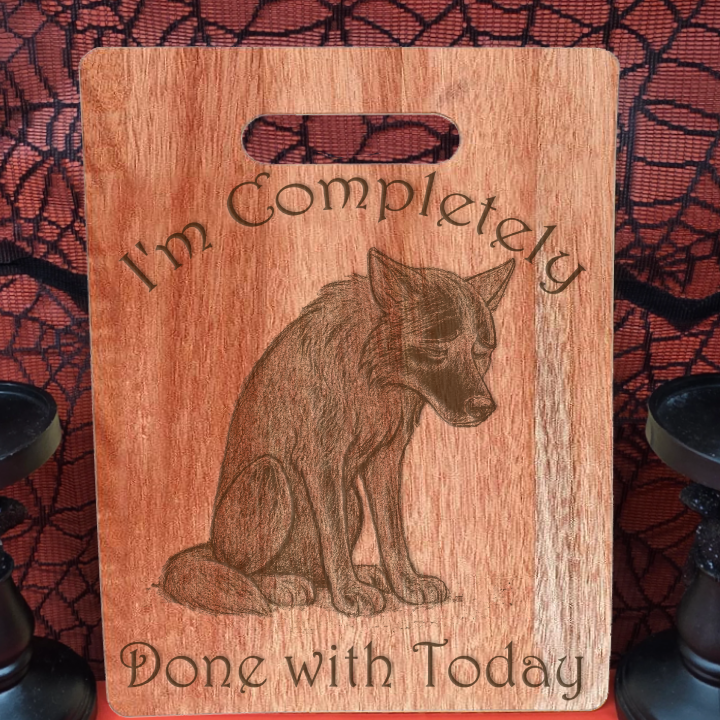 Done With Today- Large Walnut