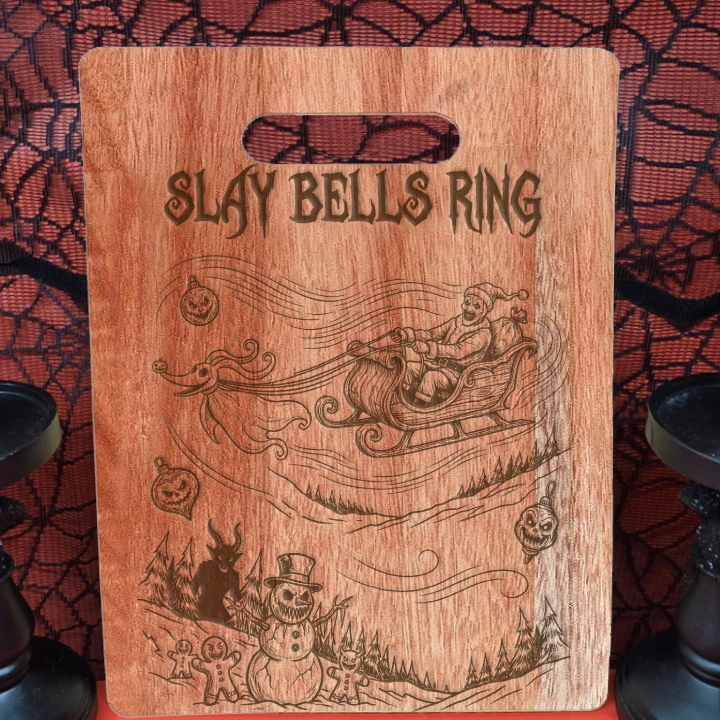 Slay Bells Ring- Large Walnut