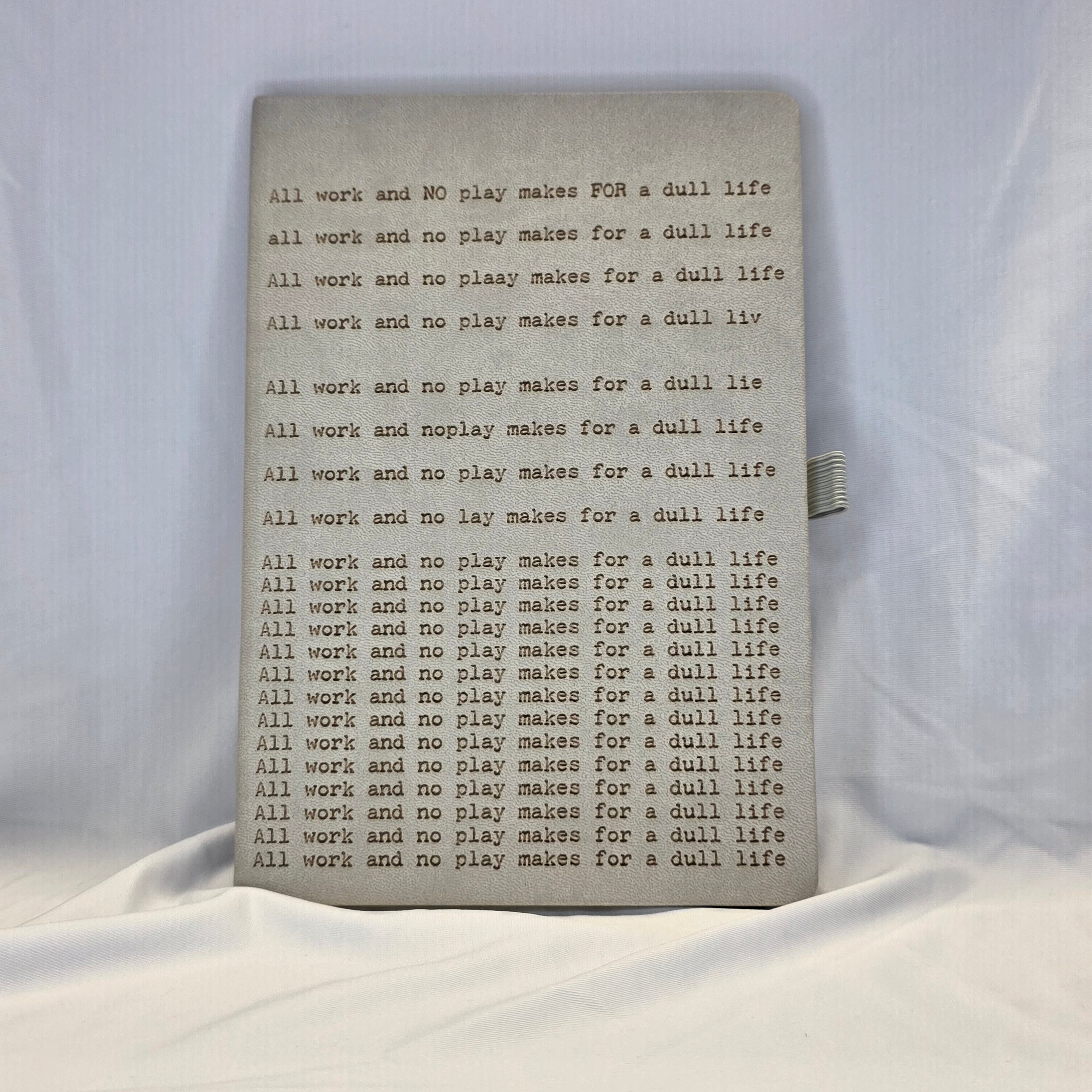 All Work No Play Journal