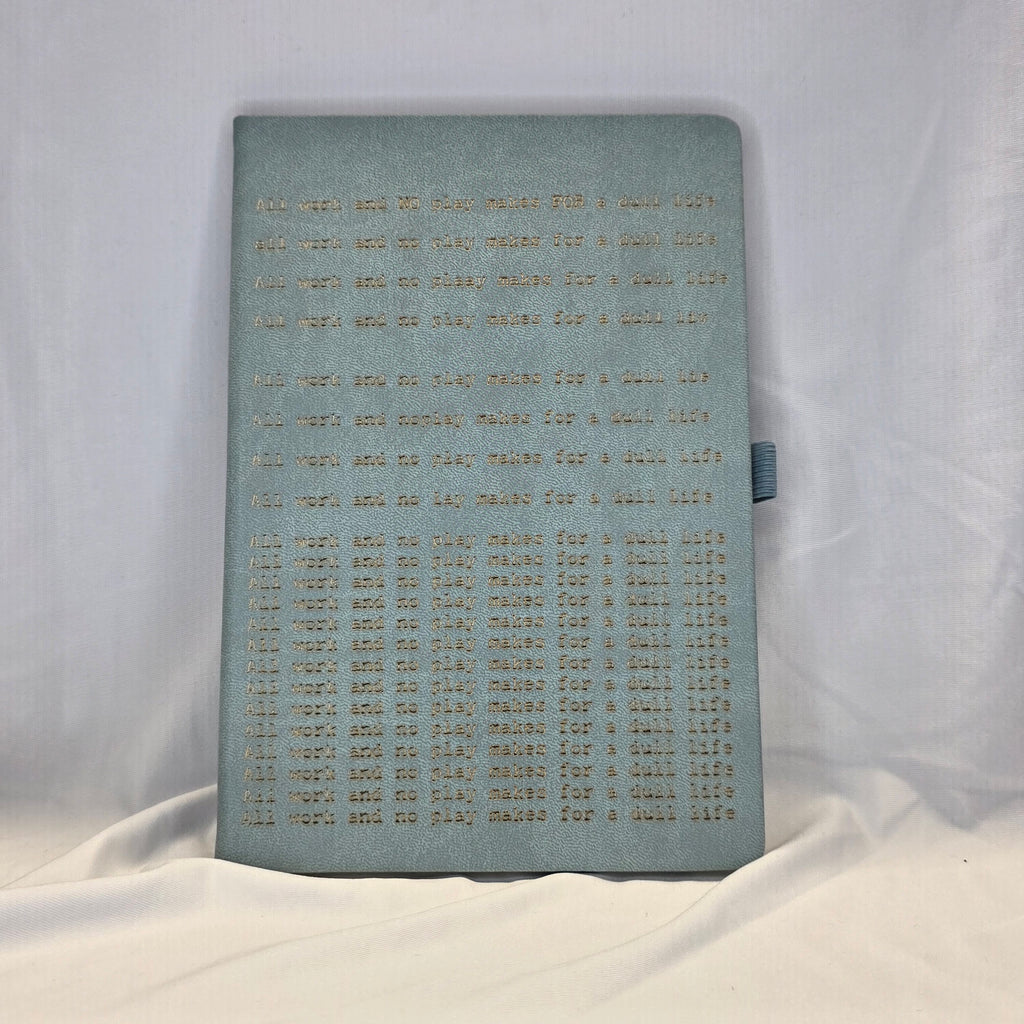 All Work No Play Journal