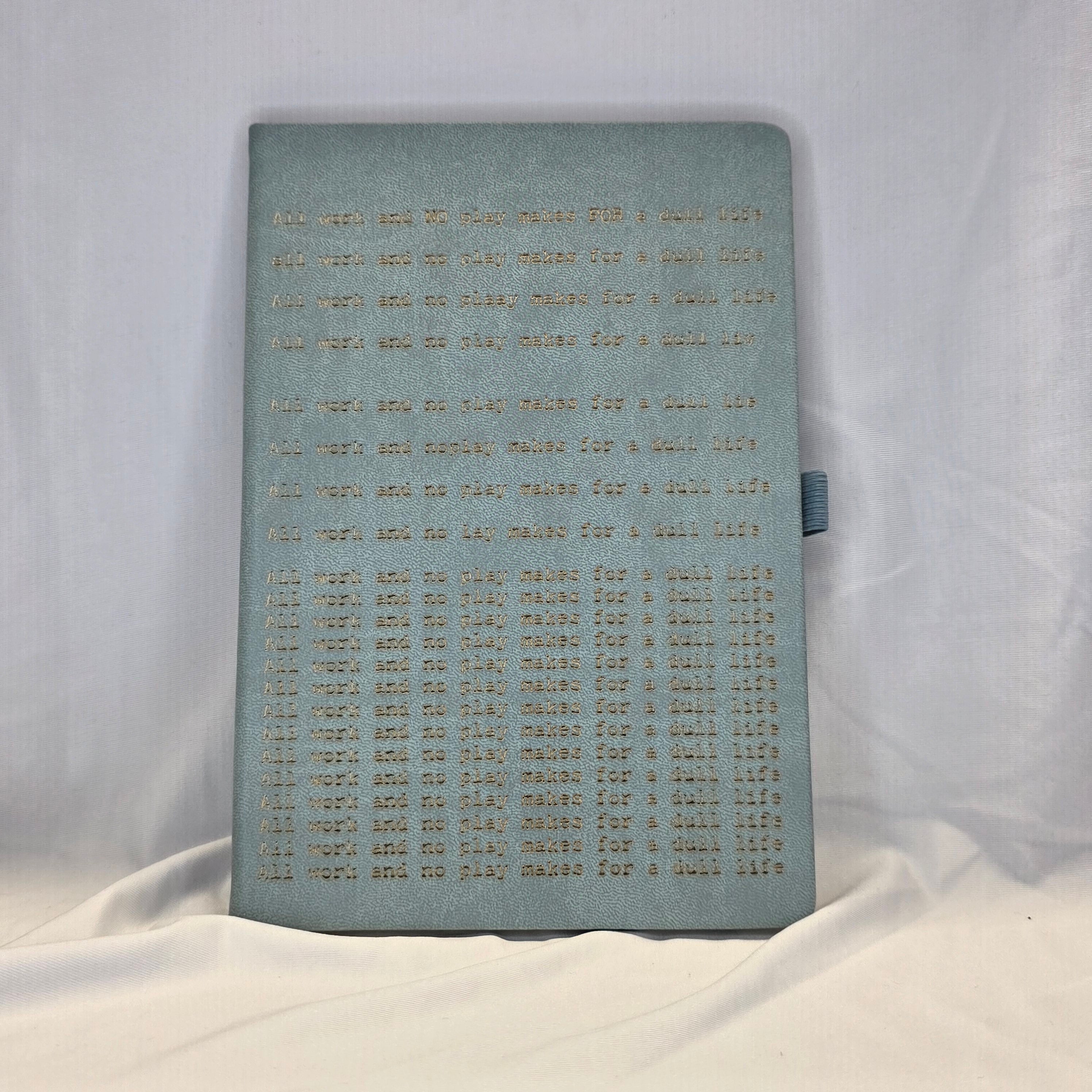All Work No Play Journal