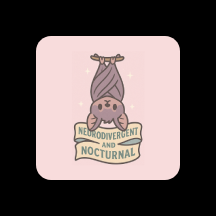 Neurodivergent And Nocturnal Magnet